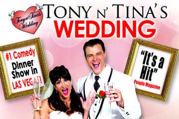 Tony n' Tina's Wedding at Bally's Las Vegas